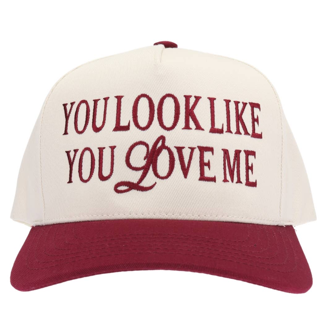 You Look Like You Love Me C.C Embroidered Trucker Hat