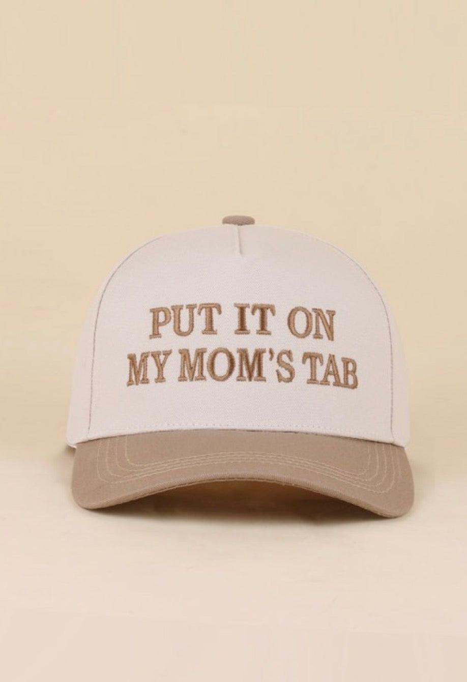 Put It On My Moms Tab Two Tone Hat