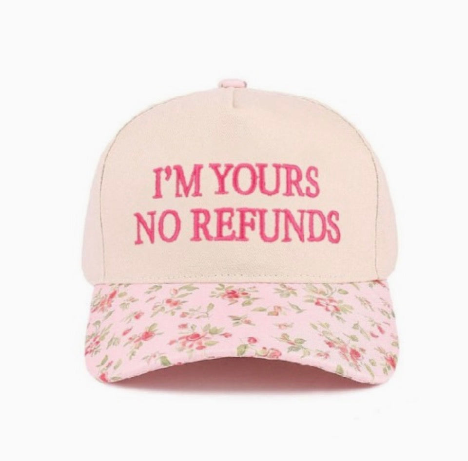 ‘Yours No Refunds’ Two Tone Hat