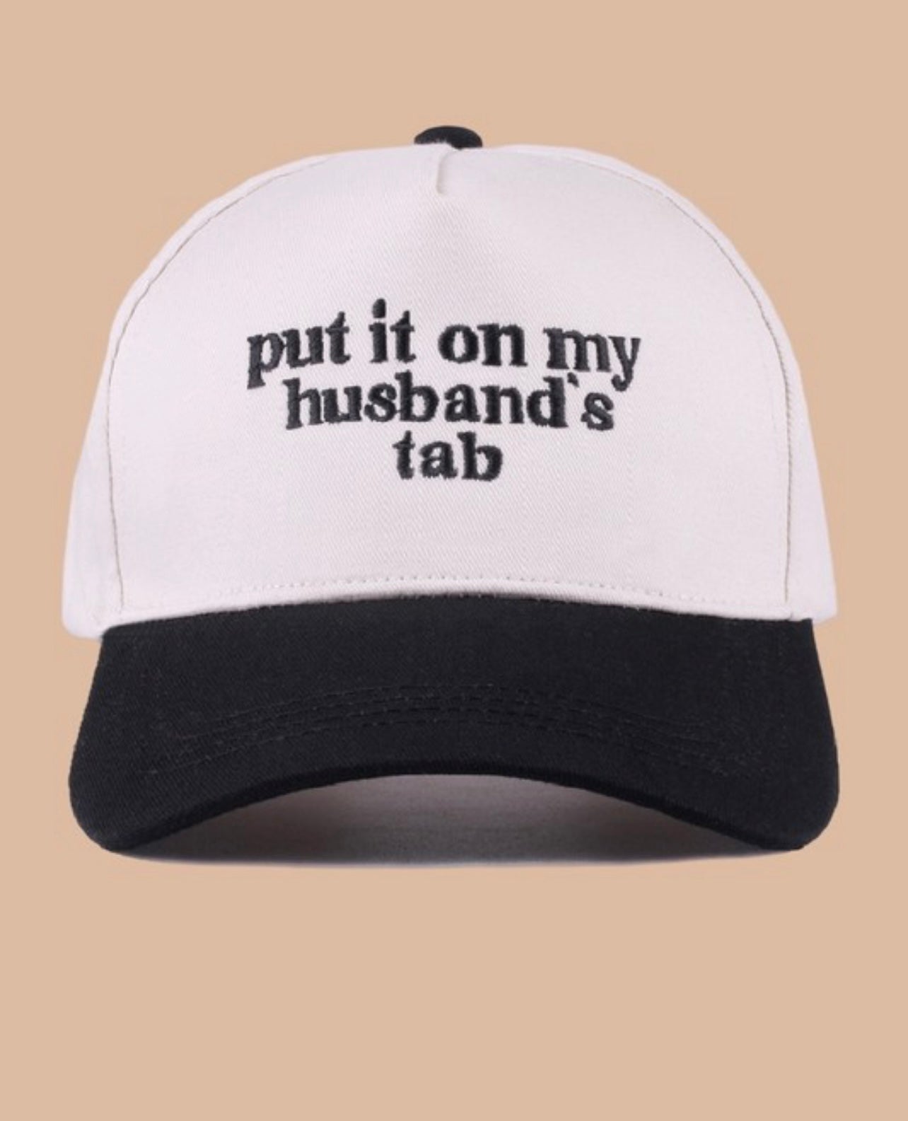 Put It On My Husbands Tab Embroidered Hat