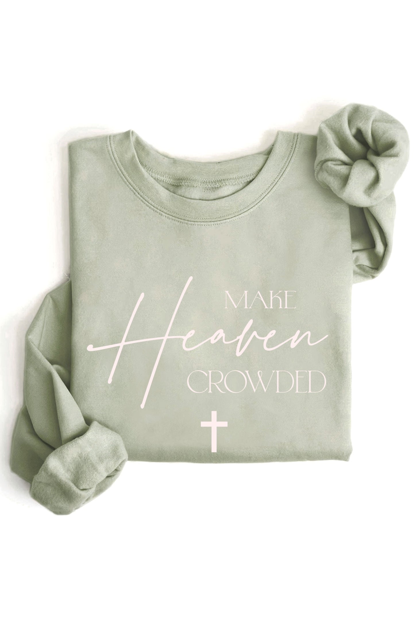 Make Heaven Crowded Crewneck
